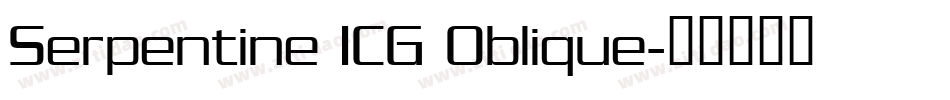 Serpentine ICG Oblique字体转换